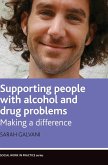 Supporting people with alcohol and drug problems