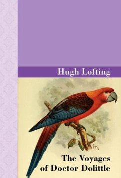 The Voyages of Doctor Dolittle - Lofting, Hugh