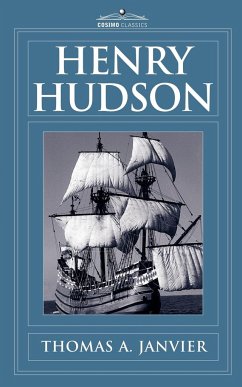 Henry Hudson - Janvier, Thomas A.