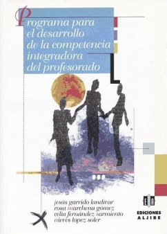 Programa para el desarrollo de la competencia integradora del profesorado - Garrido Landívar, Jesús