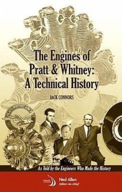 The Engines of Pratt & Whitney - Connors, Jack