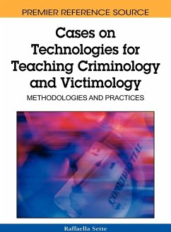 Cases on Technologies for Teaching Criminology and Victimology