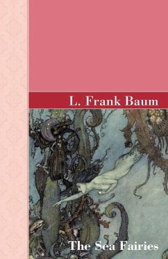 The Sea Fairies - Baum, L. Frank