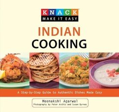 Knack Indian Cooking: A Step-By-Step Guide to Authentic Dishes Made Easy - Agarwal, Meenakshi