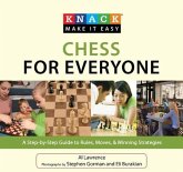 Chess for Everyone: A Step-By-Step Guide to Rules, Moves, & Winning Strategies