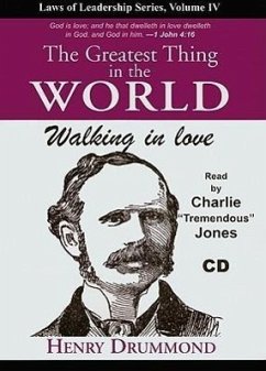 The Greatest Thing in the World: Walking in Love - Drummond, Henry