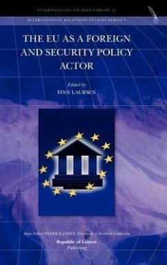 The EU as a Foreign and Security Policy Actor - Herausgeber: Laursen, Finn