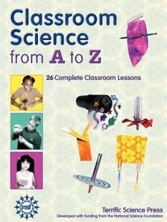 Classroom Science from A to Z - Sarquis, Mickey; Hogue, Lynn