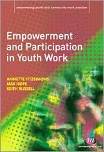 Empowerment and Participation in Youth Work - Fitzsimons, Annette; Hope, Max; Russell, Keith