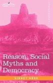 Reason, Social Myths and Democracy