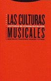 Las culturas musicales : lecturas de etnomusicología