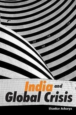 India and Global Crisis - Acharya, Shankar
