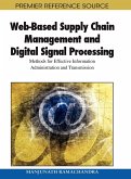 Web-Based Supply Chain Management and Digital Signal Processing