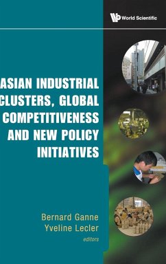 Asian Industrial Clusters, Global Competitiveness and New Policy Initiatives
