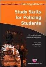 Study Skills for Policing Students - Malthouse, Richard; Roffey-Barentsen, Jodi