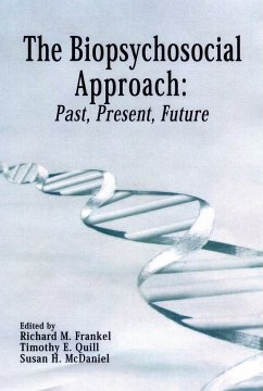 The Biopsychosocial Approach: Past, Present, Future