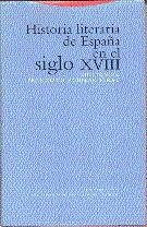 Historia literaria de España en el siglo XVIII - Aguilar Piñal, Francisco