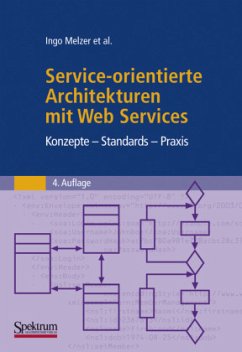 Service-orientierte Architekturen mit Web Services - Melzer, Ingo