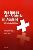 Das Image der Schweiz im Ausland