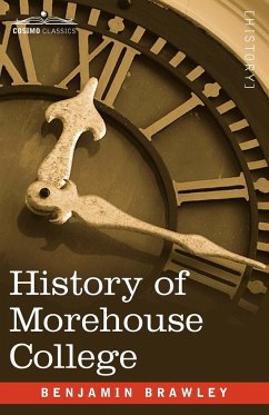History of Morehouse College - Brawley, Benjamin Griffith