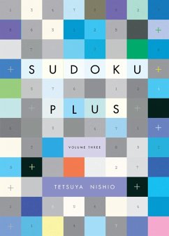 Sudoku Plus, Volume Three - Nishio, Tetsuya