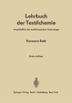 Lehrbuch der Textilchemie: einschließlich der textilchemischen Technologie