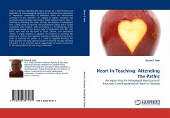 Heart In Teaching: Attending the Pathic - Hatt, Blaine E.