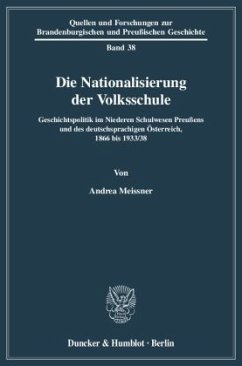 Die Nationalisierung der Volksschule - Meissner, Andrea