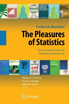 The Pleasures of Statistics - Mosteller, Frederick