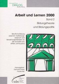 Bildungstheorie und Bildungspolitik / Arbeit und Lernen 2000 2 - Drees, Gerhard; Ilse, Frauke