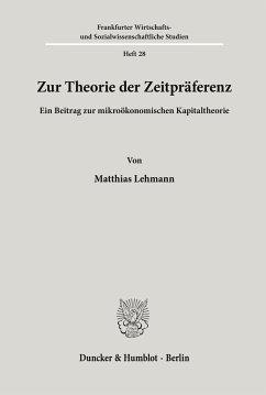 Zur Theorie der Zeitpräferenz. - Lehmann, Matthias