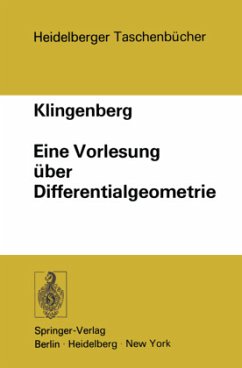 Eine Vorlesung über Differentialgeometrie - Klingenberg, Wilhelm P. A.