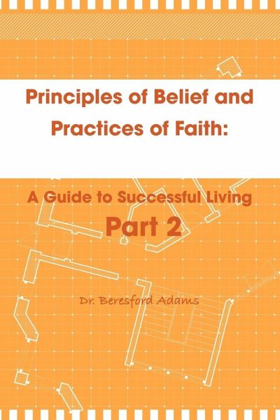 Principles of Belief and Practices of Faith