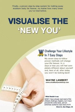 Visualise the 'New You' - Easy_to_follow Weight Loss Program - Lambert, Wayne