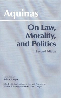 On Law, Morality, and Politics - Aquinas, Thomas