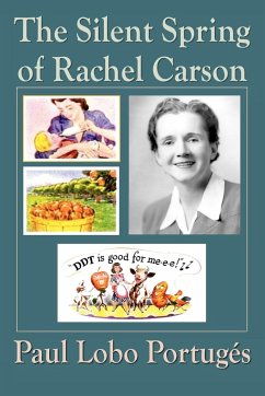 The Silent Spring Of Rachel Carson - Portuges, Paul Lobo