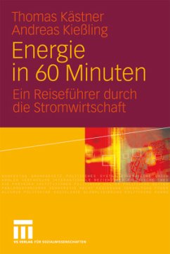 Energie in 60 Minuten - Kästner, Thomas;Kießling, Andreas