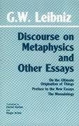 Discourse on Metaphysics and Other Essays - Leibniz, Gottfried Wilhelm