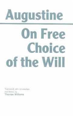 On Free Choice of the Will - Augustine