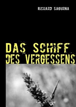 Das Schiff des Vergessens - Sagurna, Richard