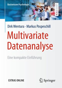 Multivariate Datenanalyse - Wentura, Dirk;Pospeschill, Markus