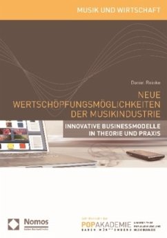 Neue Wertschöpfungsmöglichkeiten der Musikindustrie - Reinke, Daniel