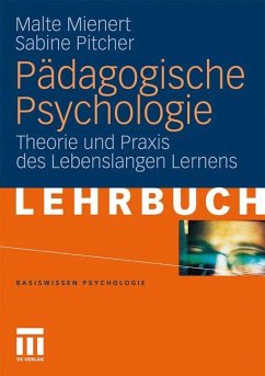 Pädagogische Psychologie - Mienert, Malte;Pitcher, Sabine M