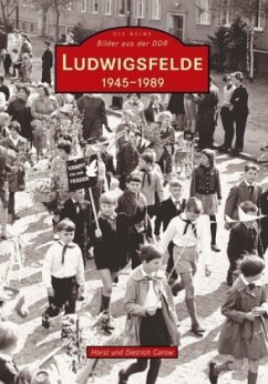 Ludwigsfelde 1945 bis 1989 - Carow, Horst;Carow, Dietrich