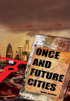 Once and Future Cities - Ashley, Allen