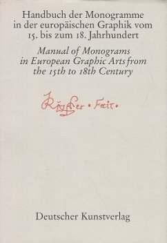 Handbuch der Monogramme in der europäischen Graphik vom 15. bis zum 18. Jahrhundert, in 2 Bdn. - Prein, Wolfgang