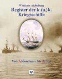 Register der k. (u.) k. Kriegsschiffe - Aichelburg, Wladimir