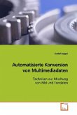 Automatisierte Konversion von Multimediadaten