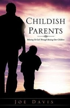 Childish Parents - Davis, Joe