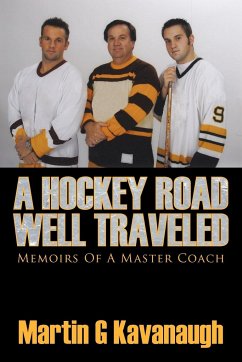 A Hockey Road Well Traveled - Kavanaugh, Martin G